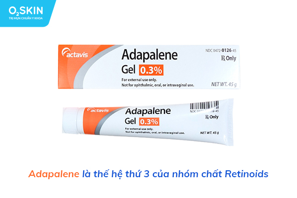 Adapalene là thế hệ thứ 3 của nhóm chất Retinoids